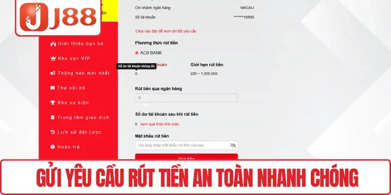 Gửi yêu cầu rút tiền an toàn nhanh chóng