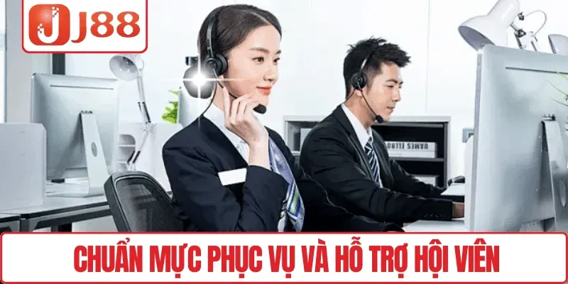 Chuẩn mực phục vụ và hỗ trợ hội viên