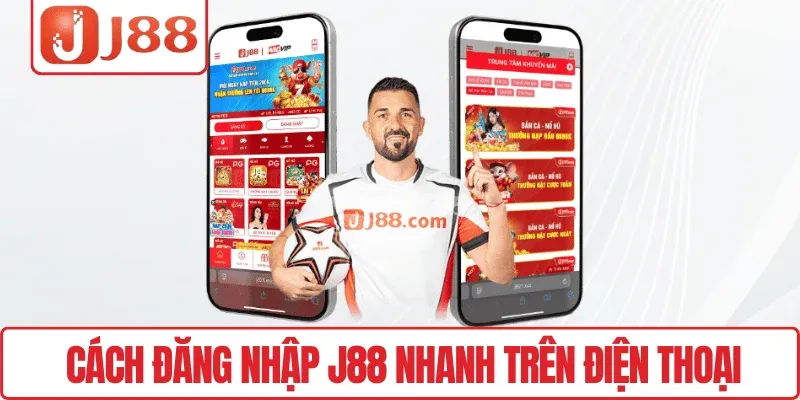 Cách đăng nhập J88 nhanh trên điện thoại