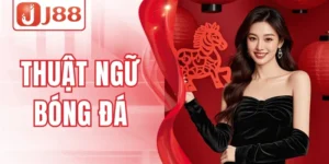 Khám Phá Thuật Ngữ Bóng Đá J88 – Nắm Bắt Trận Cầu Chuẩn Xác