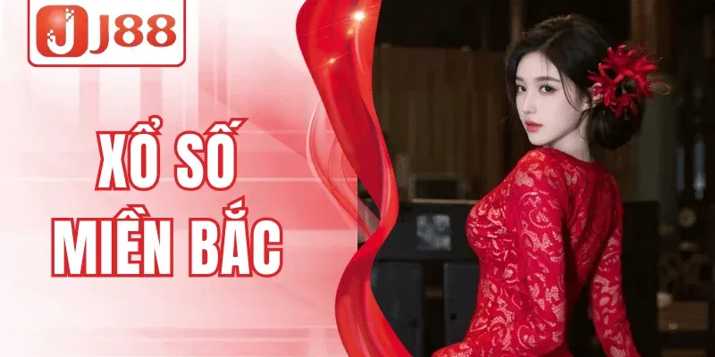 Xổ Số Miền Bắc J88 – Trải Nghiệm Minh Bạch, May Mắn Liền Tay 1 Xổ Số Miền Bắc J88 – Trải Nghiệm Minh Bạch, May Mắn Liền Tay